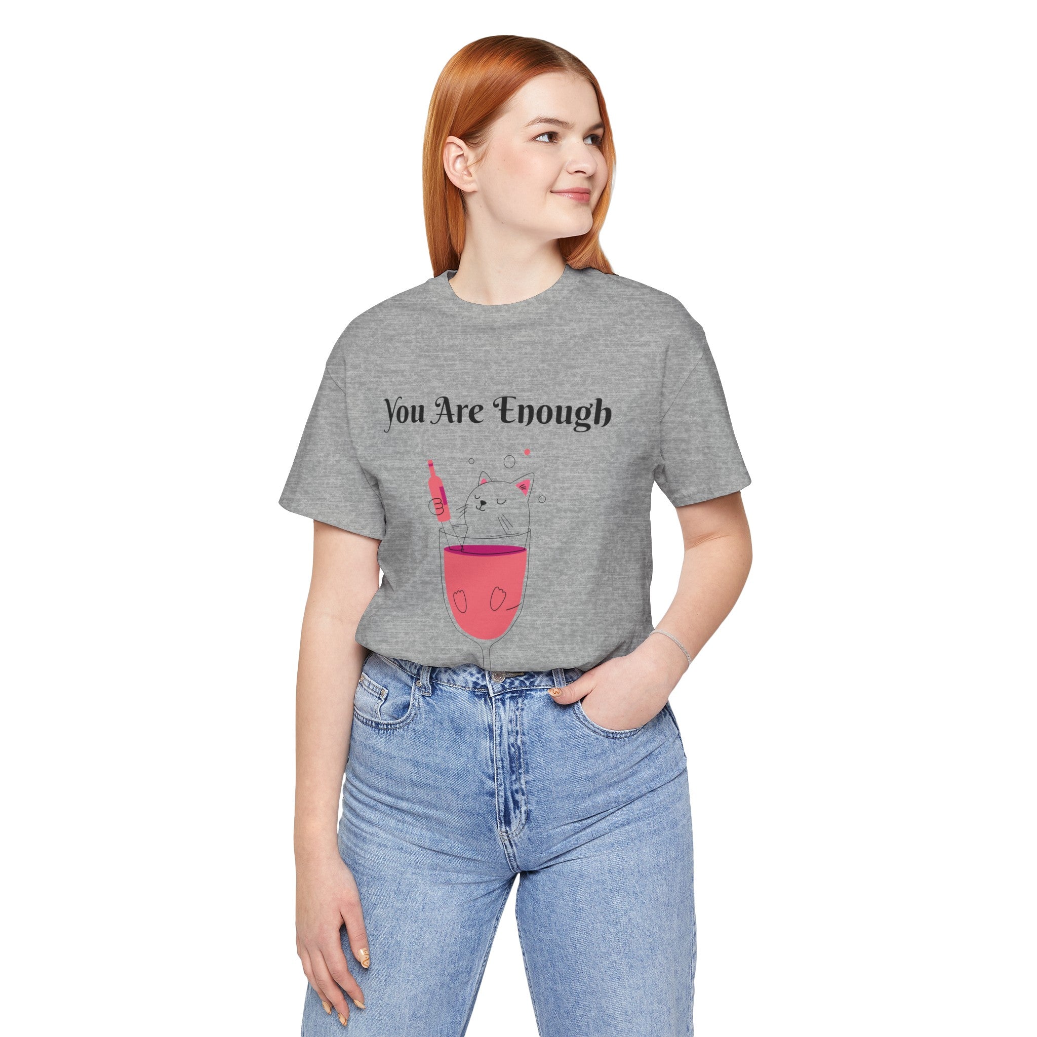 YOU ARE ENOUGH-PERSON BEHIND ME (Womens Short Sleeve Jersey Tee)