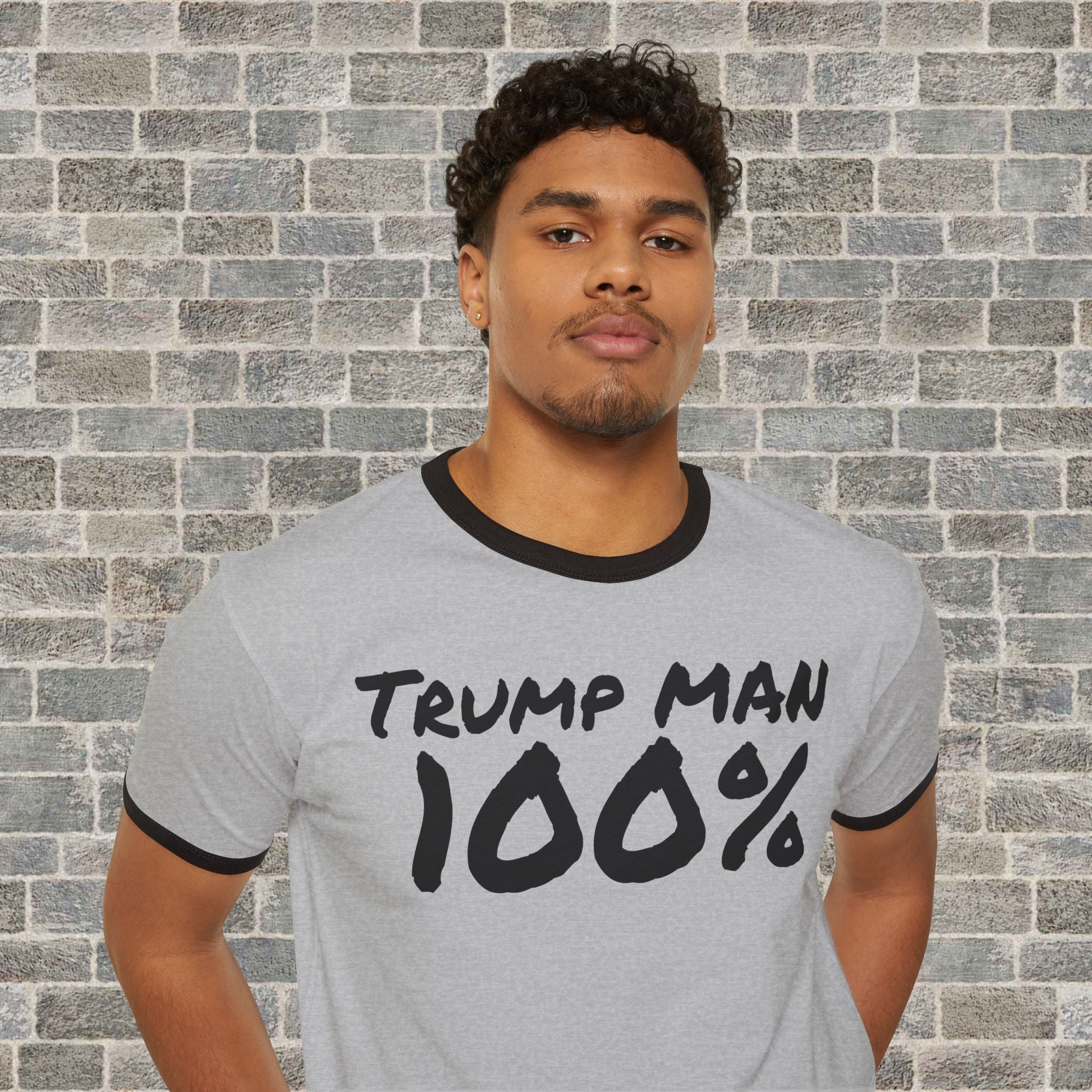 TRUMP MAN 100% (Cotton Ringer T-Shirt)