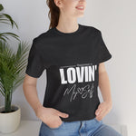 LOVIN' MYSELF  (Short Sleeve Jersey Tee)