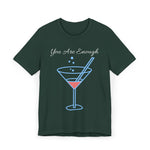 YOU ARE ENOUGH-PERSON BEHIND ME (Womens Short Sleeve Jersey Tee)