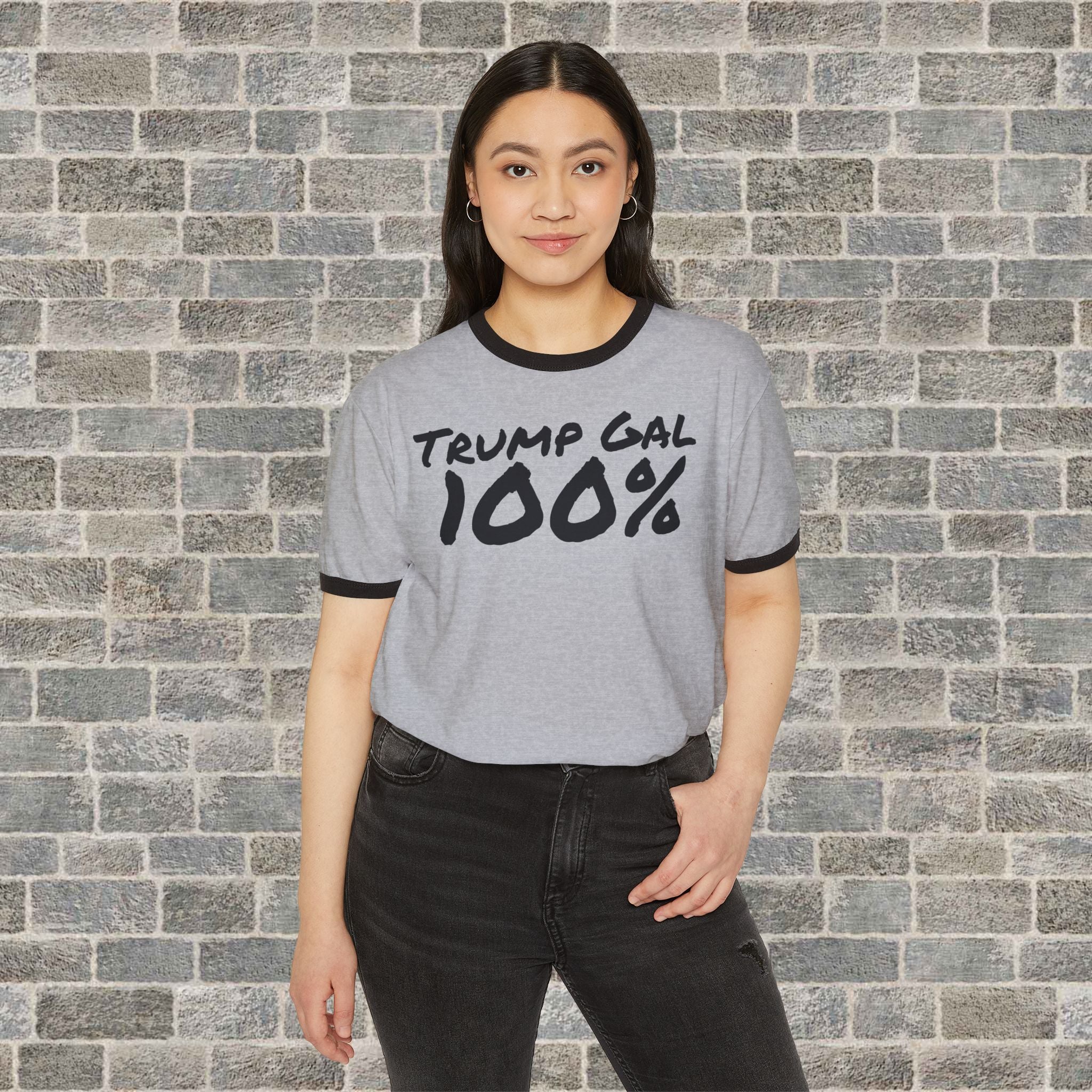 TRUMP GAL 100% (Cotton Ringer T-Shirt)