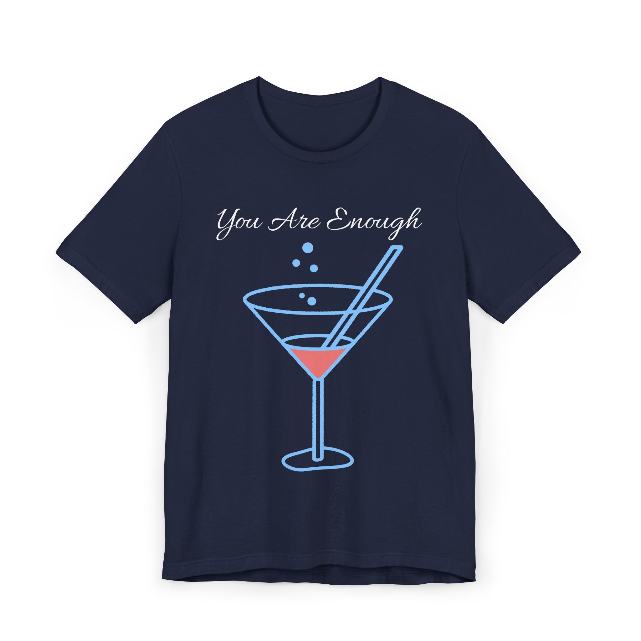 YOU ARE ENOUGH-PERSON BEHIND ME (Womens Short Sleeve Jersey Tee)
