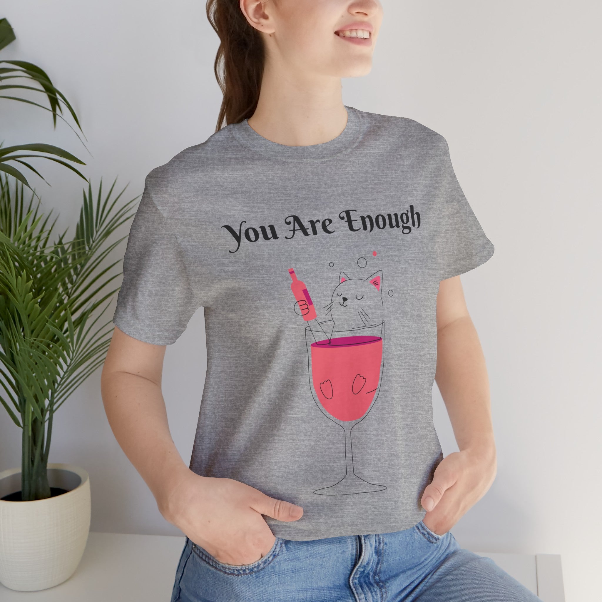 YOU ARE ENOUGH-PERSON BEHIND ME (Womens Short Sleeve Jersey Tee)