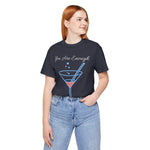 YOU ARE ENOUGH-PERSON BEHIND ME (Womens Short Sleeve Jersey Tee)
