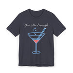 YOU ARE ENOUGH-PERSON BEHIND ME (Womens Short Sleeve Jersey Tee)