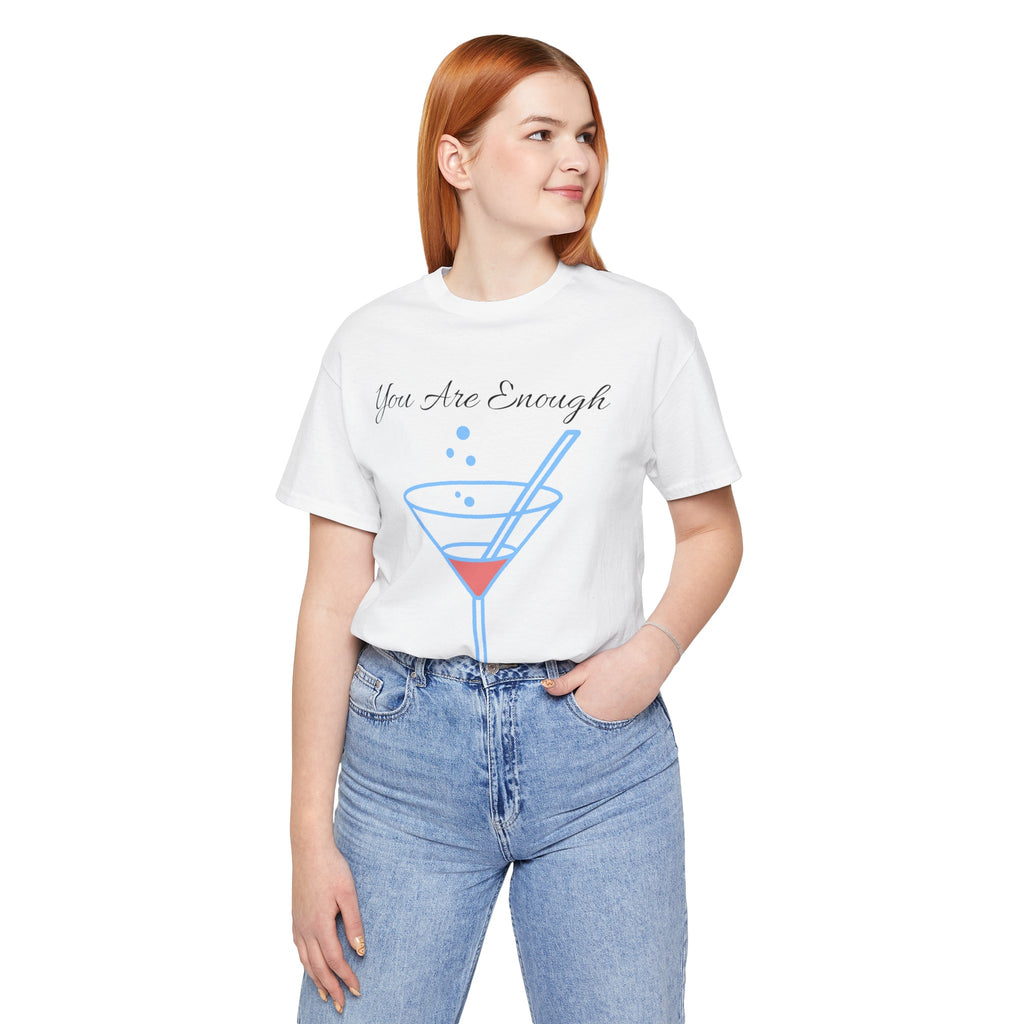 YOU ARE ENOUGH-PERSON BEHIND ME (Womens Short Sleeve Jersey Tee)