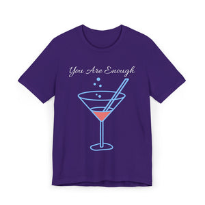 YOU ARE ENOUGH-PERSON BEHIND ME (Womens Short Sleeve Jersey Tee)