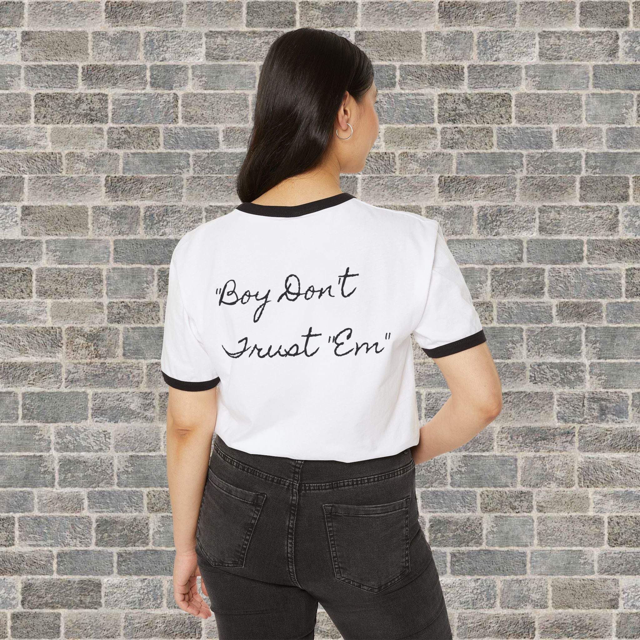 AMERICAN GIRLS BOYS DON'T TRUST 'EM (Cotton Ringer T-Shirt)