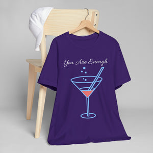 YOU ARE ENOUGH-PERSON BEHIND ME (Womens Short Sleeve Jersey Tee)