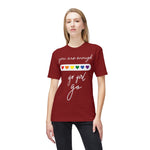 YOU ARE ENOUGH GO GIRL GO PERSON IN FRONT OF YOU (Midweight T-shirt)