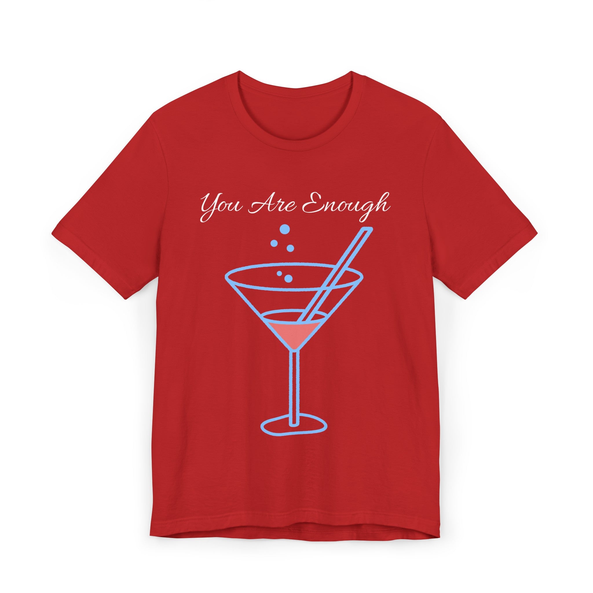 YOU ARE ENOUGH-PERSON BEHIND ME (Womens Short Sleeve Jersey Tee)