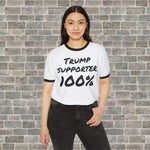 TRUMP SUPPORTER 100% (Cotton Ringer T-Shirt)