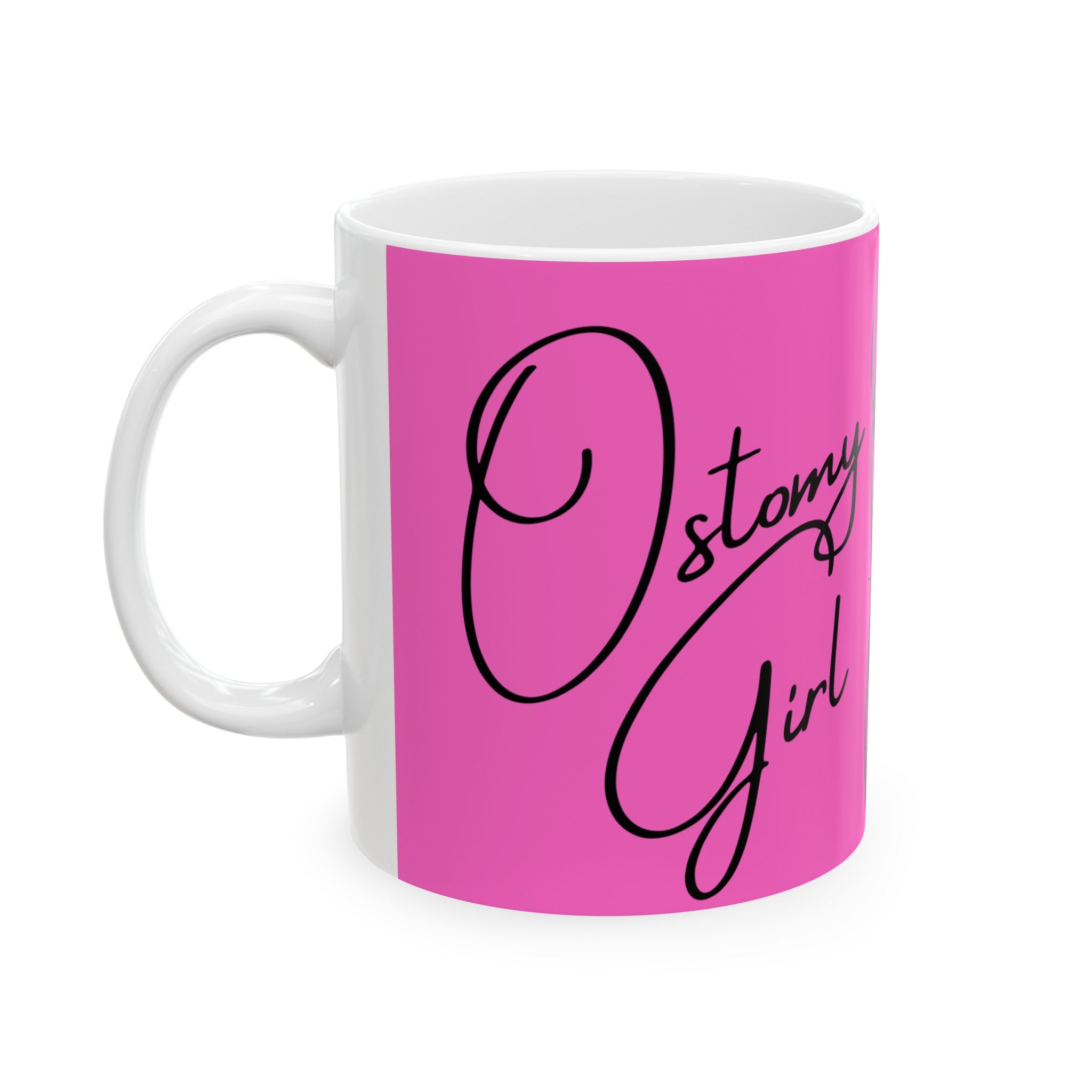 OSTOMY GIRL pink Ceramic Mug 11oz