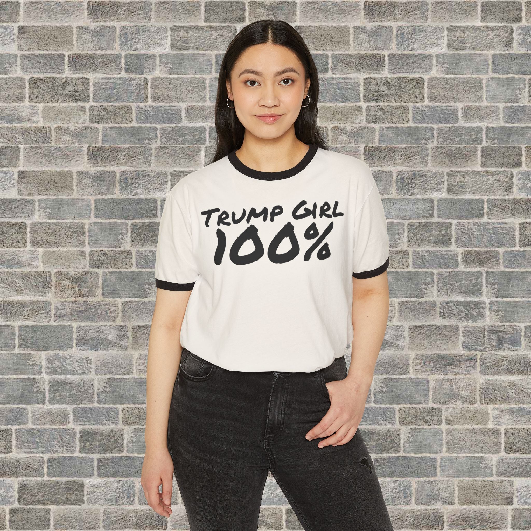 TRUMP GIRL 100% (Cotton Ringer T-Shirt)