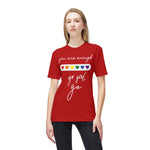 YOU ARE ENOUGH GO GIRL GO PERSON IN FRONT OF YOU (Midweight T-shirt)