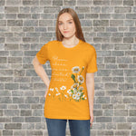 BLOOM WHERE YOU ARE PLANTED (Short Sleeve Jersey Tee)