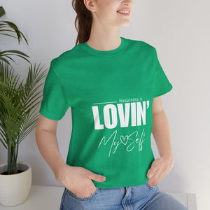 LOVIN' MYSELF  (Short Sleeve Jersey Tee)