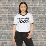 TRUMP GAL 100% (Cotton Ringer T-Shirt)