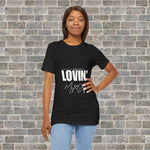 LOVIN' MYSELF  (Short Sleeve Jersey Tee)