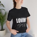 LOVIN' MYSELF  (Short Sleeve Jersey Tee)