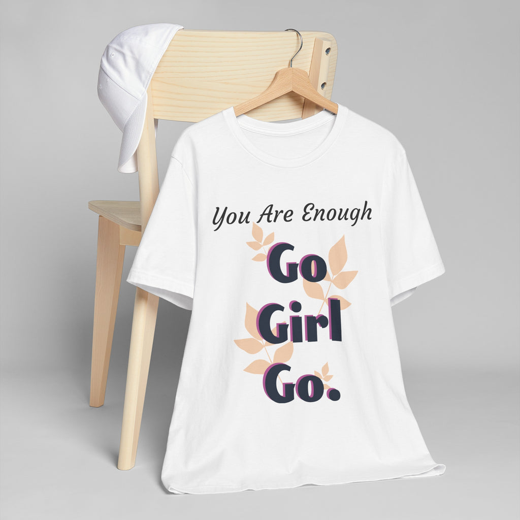 YOU ARE ENOUGH-PERSON BEHIND ME (Womens Short Sleeve Jersey Tee)