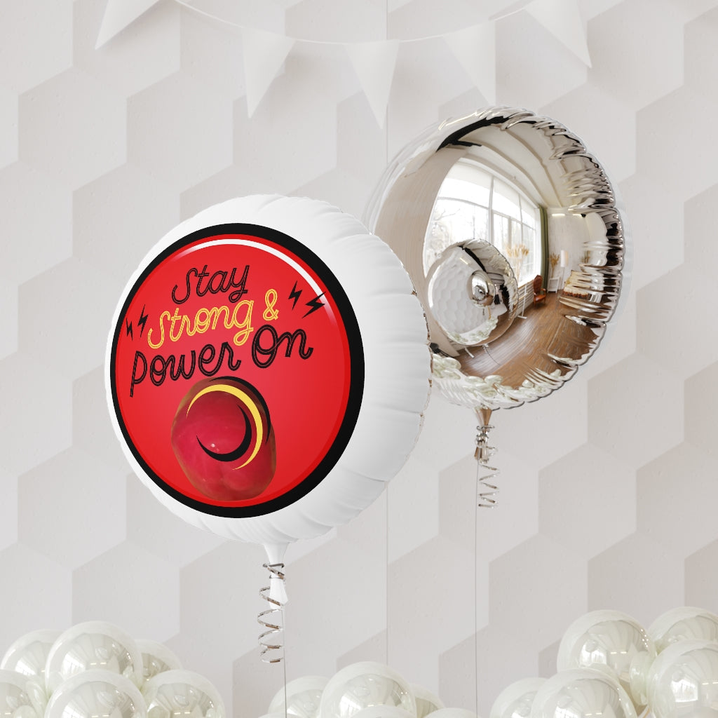 STAY STRONG AND POWER ON Mylar Helium Balloon (black)