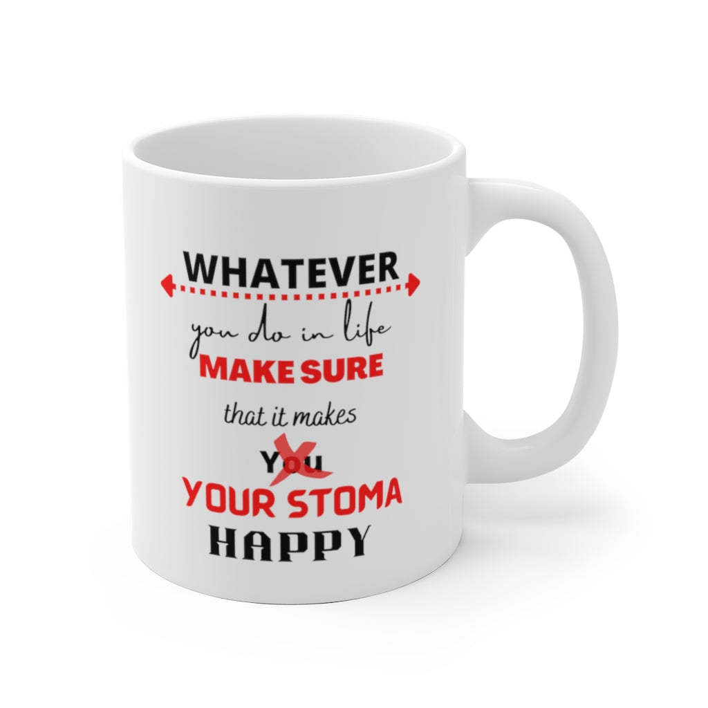 MAKE YOUR STOMA HAPPY White Ceramic Mug