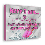 Makin' Ostomies Look Good (Canvas Gallery Wrap)