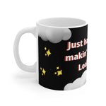 MAKIN' OSTOMIES LOOK GOOD White Ceramic Mug