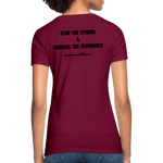 Women's T-Shirt Chronic Illness Awareness - burgundy