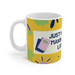 MAKIN' OSTOMIES LOOK GOOD White Ceramic Mug