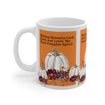 LOVIN' ME SOME PUMPKIN SPICE White Ceramic Mug