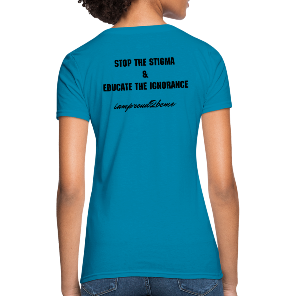 Women's T-Shirt Migraine Warrior Stop The Stigma - turquoise