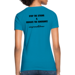 Women's T-Shirt Migraine Warrior Stop The Stigma - turquoise