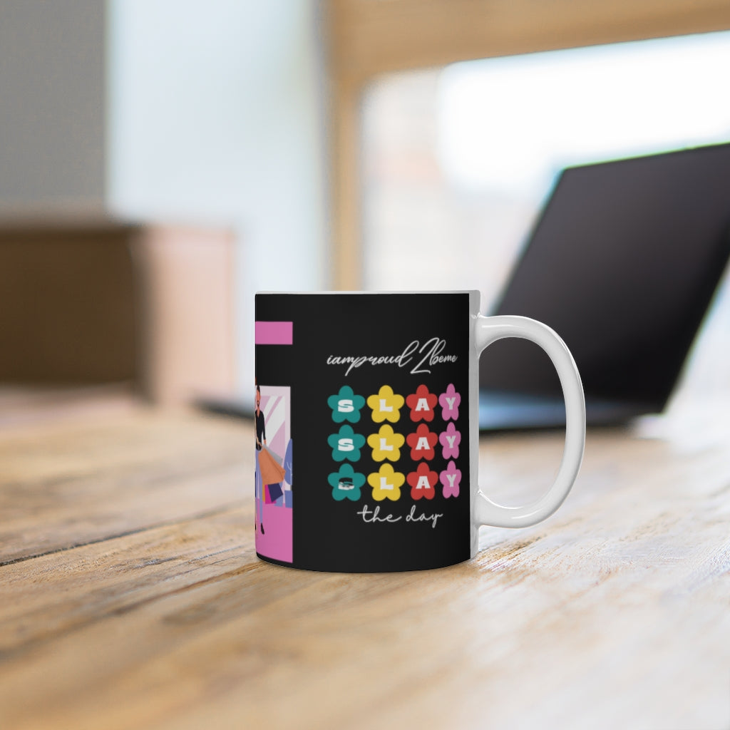 SLAY THE DAY White Ceramic Mug
