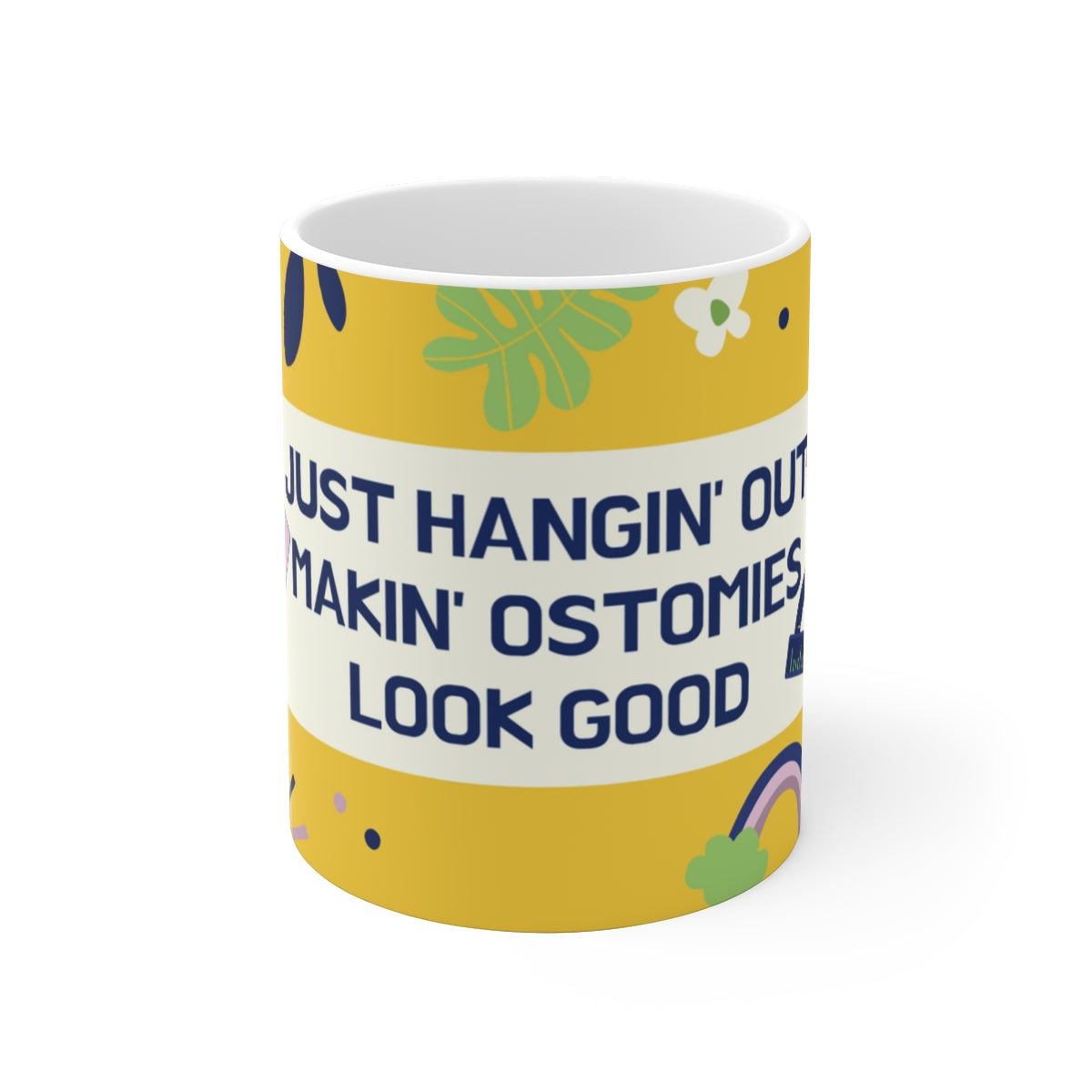 MAKIN' OSTOMIES LOOK GOOD White Ceramic Mug