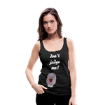 OSTOMY BAG DON'T JUDGE ME Premium Tank Top (Adult)