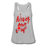 NEVER GIVE UP Flowy Tank Top (Adult)