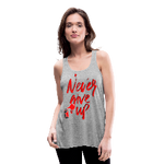 NEVER GIVE UP Flowy Tank Top (Adult)