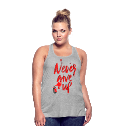 NEVER GIVE UP Flowy Tank Top (Adult)