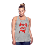 NEVER GIVE UP Flowy Tank Top (Adult)