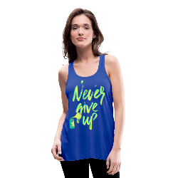 NEVER GIVE UP Flowy Tank Top (Adult)