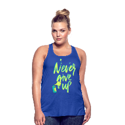 NEVER GIVE UP Flowy Tank Top (Adult)