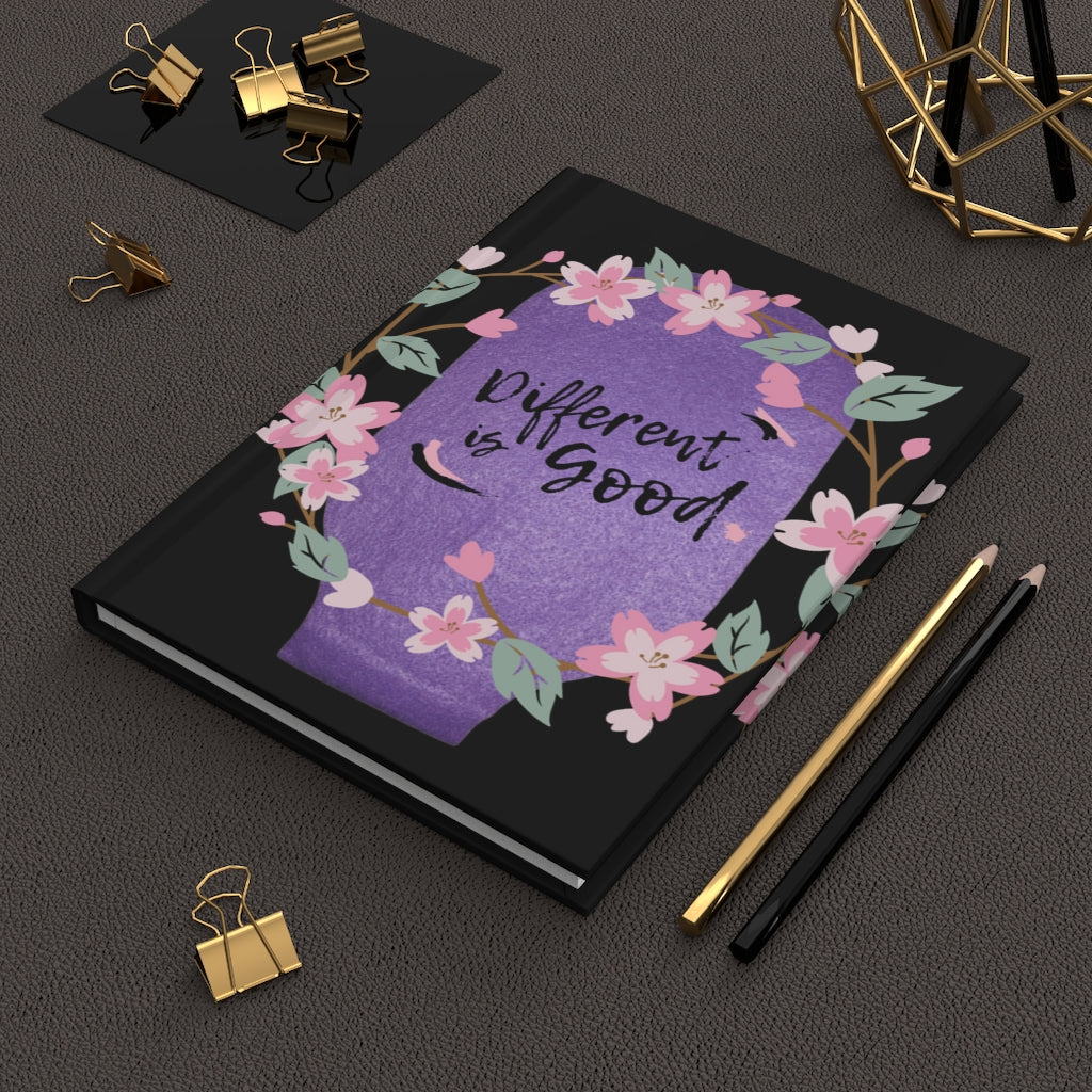 DIFFERENT IS GOOD Hardcover Journal (Matte)