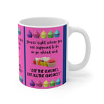 EAT THE CUPCAKE White Ceramic Mug