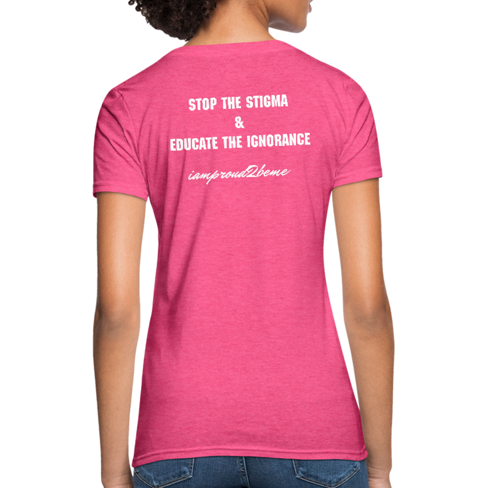 Women's T-Shirt Migraine Warrior Stop The Stigma - heather pink
