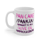 PANCAKE DEFINITION White Ceramic Mug