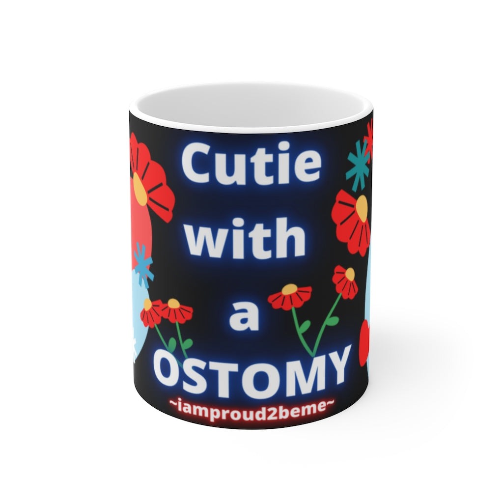 CUTIE WITH A OSTOMY White Ceramic Mug