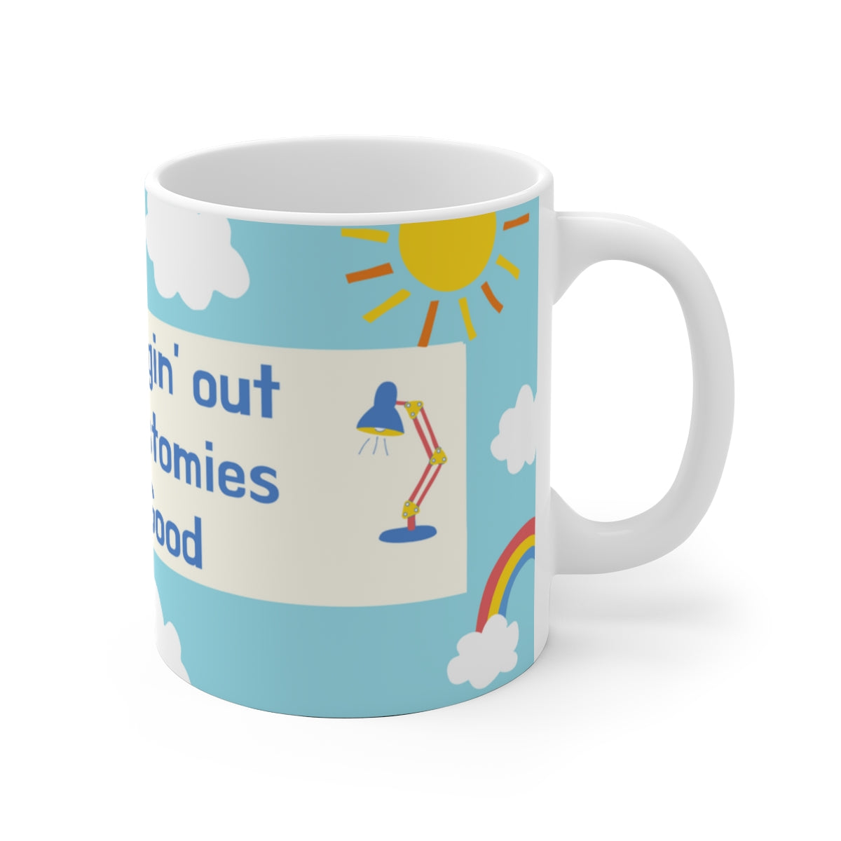 MAKIN' OSTOMIES LOOK GOOD White Ceramic Mug