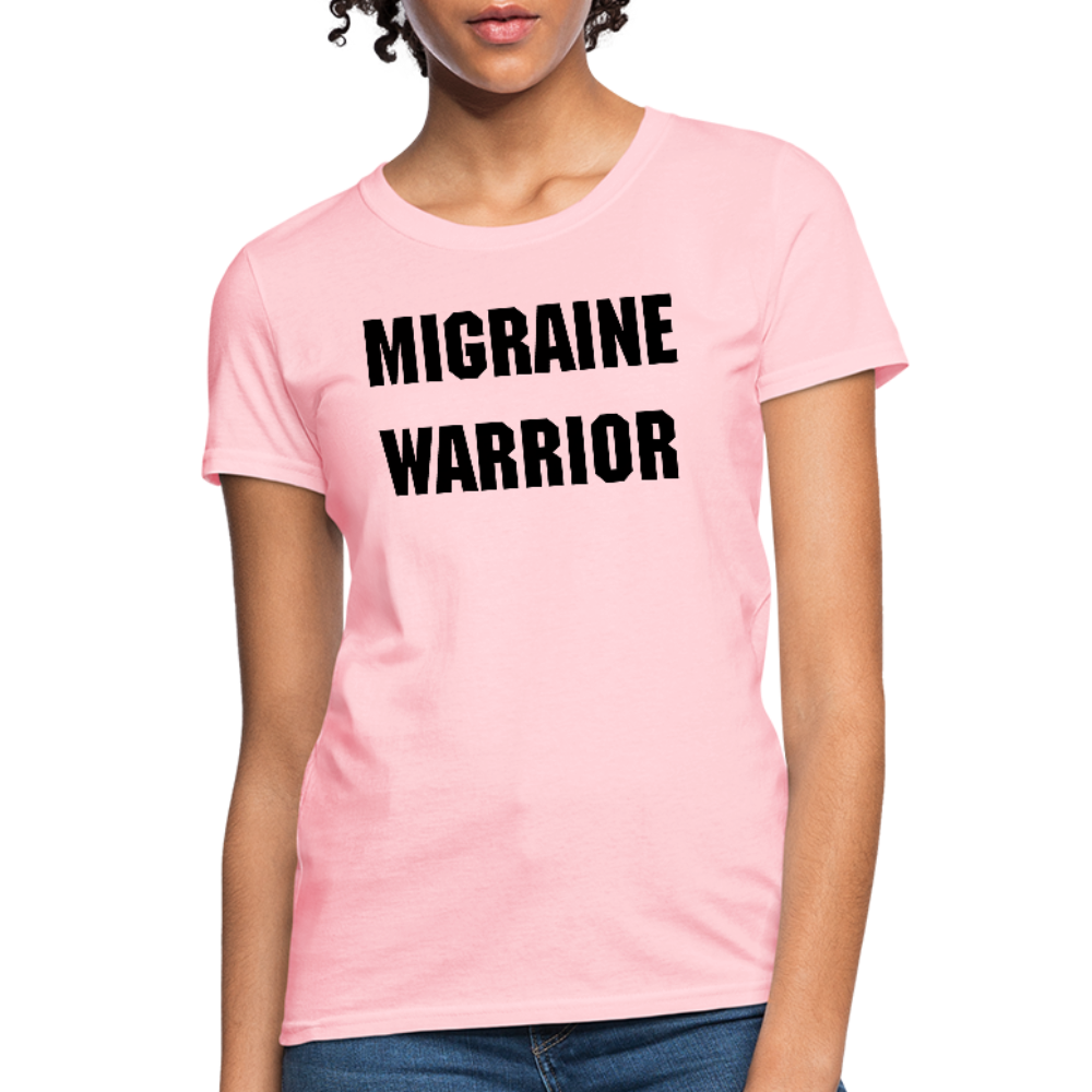 Women's T-Shirt Migraine Warrior Stop The Stigma - pink